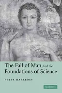 Căderea omului și fundamentele științei - The Fall of Man and the Foundations of Science