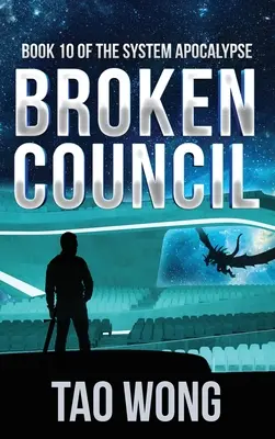 Broken Council: O Operă Spațială, Post-Apocaliptic LitRPG - Broken Council: A Space Opera, Post-Apocalyptic LitRPG