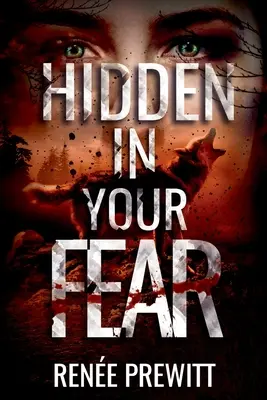 Ascuns în frica ta - Hidden In Your Fear
