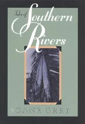 Povești despre râurile din sud - Tales of Southern Rivers