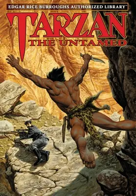 Tarzan cel neîmblânzit: Edgar Rice Burroughs Biblioteca Autorizată - Tarzan the Untamed: Edgar Rice Burroughs Authorized Library