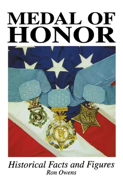 Medalia de onoare: fapte și cifre istorice - Medal of Honor: Historical Facts and Figures