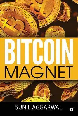 Magnetul Bitcoin - Bitcoin Magnet