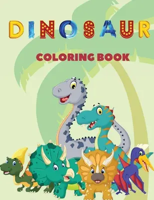 Carte de colorat cu dinozauri: Această carte de colorat pentru copii conține o mulțime și o mulțime de dinozauri cu aspect obraznic de colorat. Pentru toți cei care iubesc dinozaurii - Dinosaur Coloring Book: This children's coloring book contains lots and lots of cheeky looking dinosaurs to color. For anyone who love dinosau