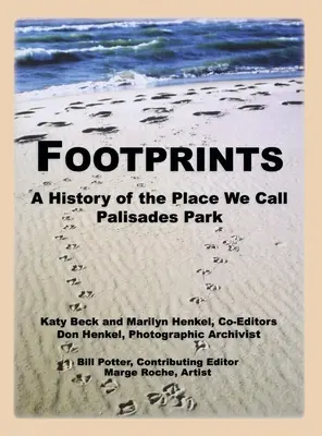 Footprints: O istorie a locului pe care îl numim Palisades Park (Limited) - Footprints: A History of the Place We Call Palisades Park (Limited)