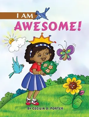 Sunt minunat! - I Am Awesome!