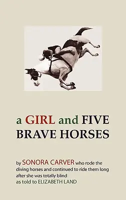 O fată și cinci cai curajoși - A Girl and Five Brave Horses