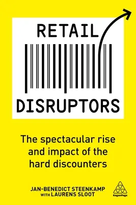 Retail Disruptors: Ascensiunea spectaculoasă și impactul reducerilor mari de preț - Retail Disruptors: The Spectacular Rise and Impact of the Hard Discounters