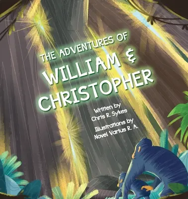Aventurile lui William și Christopher - The Adventures of William and Christopher