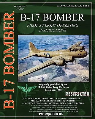 Instrucțiuni operaționale de zbor ale pilotului B-17 - B-17 Pilot's Flight Operating Instructions
