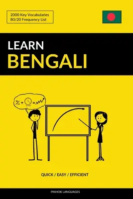 Învață bengaleza - Rapid / Ușor / Eficient: 2000 de vocabulare cheie - Learn Bengali - Quick / Easy / Efficient: 2000 Key Vocabularies