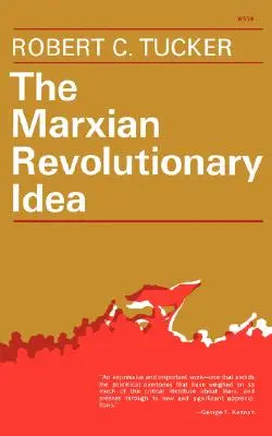 Ideea revoluționară marxistă - The Marxian Revolutionary Idea