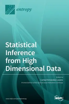 Inferență statistică din date de dimensiuni mari - Statistical Inference from High Dimensional Data