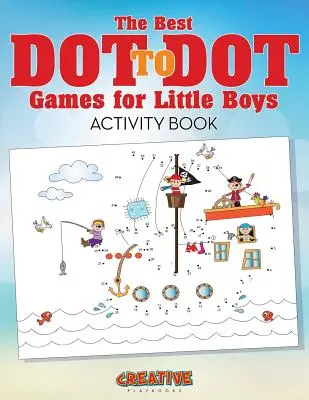 Cele mai bune jocuri Dot to Dot pentru băieței Carte de activități - The Best Dot to Dot Games for Little Boys Activity Book