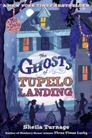 Fantomele de la Tupelo Landing - The Ghosts of Tupelo Landing
