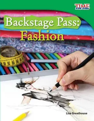Backstage Pass: Moda - Backstage Pass: Fashion
