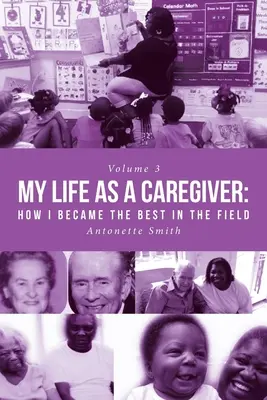 Viața mea ca îngrijitor: Cum am devenit cea mai bună în domeniu - My Life as a Caregiver: How I Became the Best in the Field