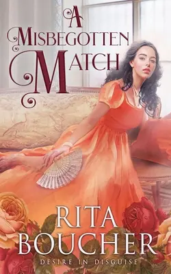 O potrivire greșită - A Misbegotten Match
