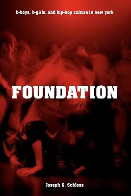 Fundație: B-Boys, B-Girls și cultura hip-hop în New York - Foundation: B-Boys, B-Girls, and Hip-Hop Culture in New York