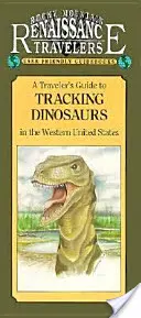 Ghidul Rocky Mountain pentru urmărirea dinozaurilor - Rocky Mountain Guide to Tracking Dinosaurs