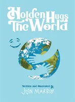 Holden îmbrățișează lumea - Holden Hugs The World
