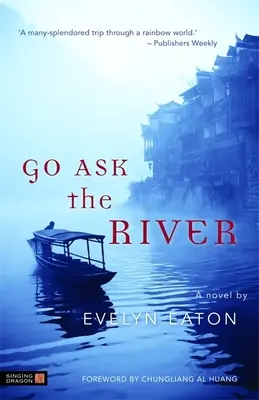 Du-te și întreabă râul - Go Ask the River