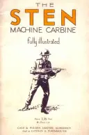 Carabina mitralieră Sten - Sten Machine Carbine