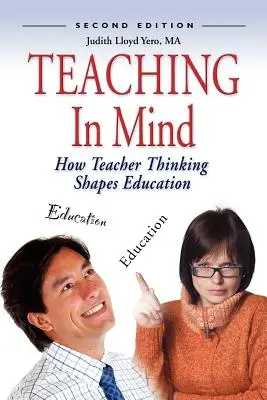 Predarea în minte: Cum gândirea profesorilor modelează educația - Teaching in Mind: How Teacher Thinking Shapes Education