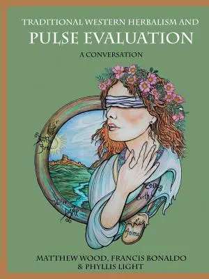 Herbalismul tradițional occidental și evaluarea pulsului: O conversație - Traditional Western Herbalism and Pulse Evaluation: A Conversation