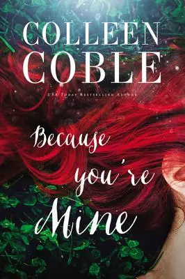 Pentru că ești a mea - Because You're Mine