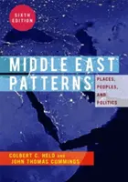 Modele din Orientul Mijlociu: Locuri, oameni și politică - Middle East Patterns: Places, People, and Politics