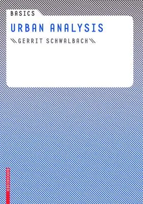 Bazele analizei urbane - Basics Urban Analysis