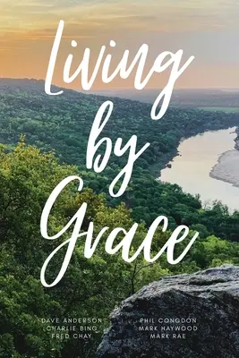 Trăind prin grație - Living By Grace