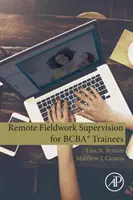 Supravegherea muncii de teren la distanță pentru stagiarii Bcba(r) - Remote Fieldwork Supervision for Bcba(r) Trainees