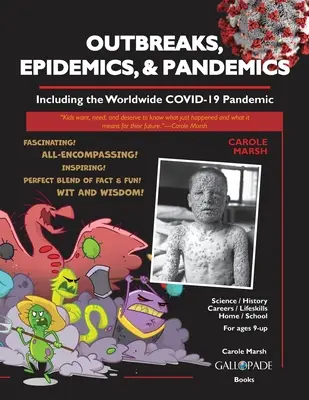 Focare, epidemii și pandemii: inclusiv pandemia mondială COVID- 19 - Outbreaks, Epidemics, & Pandemics: Including the Worldwide COVID- 19 Pandemic