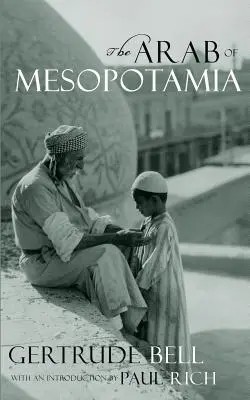Arabii din Mesopotamia - The Arab of Mesopotamia