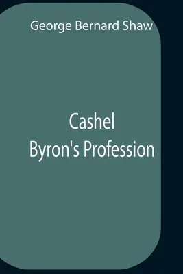 Profesia lui Cashel Byron - Cashel Byron'S Profession