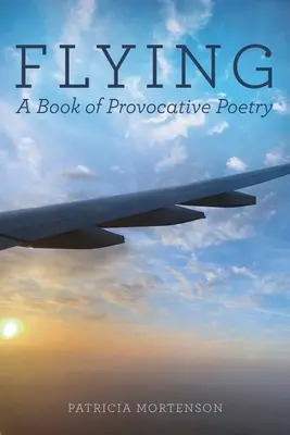 Zbor: O carte de poezie provocatoare - Flying: A Book of Provocative Poetry
