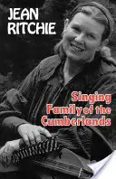 Familia de cântăreți din Cumberlands - Singing Family of the Cumberlands