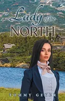 Doamna Nordului - Lady of the North