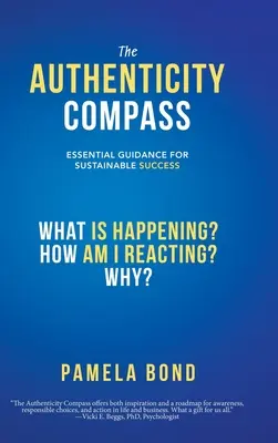 Compasul autenticității: Ghid esențial pentru un succes durabil - The Authenticity Compass: Essential Guidance for Sustainable Success