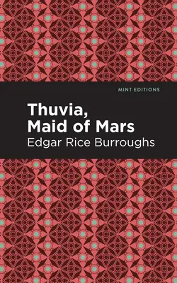 Thuvia, menajera lui Marte - Thuvia, Maid of Mars