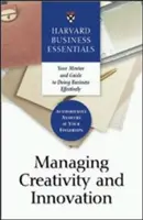 Gestionarea creativității și inovației - Managing Creativity and Innovation