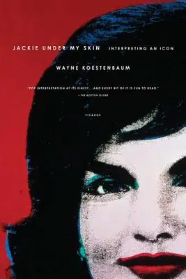 Jackie sub pielea mea: Interpretarea unei icoane - Jackie Under My Skin: Interpreting an Icon