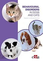Tulburări de comportament la câini și pisici (Behavioural Disorders in Dogs and Cats) - Behavioural Disorders in Dogs and Cats