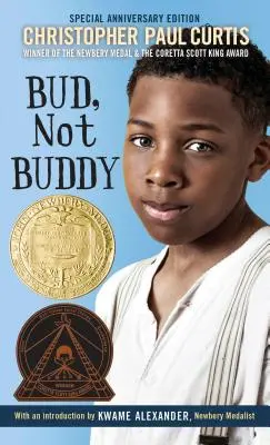 Bud, Not Buddy: (câștigător al medaliei Newbery) - Bud, Not Buddy: (Newbery Medal Winner)
