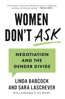 Femeile nu întreabă: Negocierea și diferențele de gen - Women Don't Ask: Negotiation and the Gender Divide