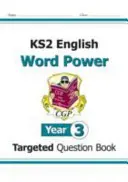 KS2 English Targeted Question Book: Word Power - Anul 3 - KS2 English Targeted Question Book: Word Power - Year 3