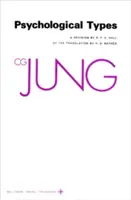 Colecția de lucrări a lui C.G. Jung, volumul 6: Tipuri psihologice - Collected Works of C.G. Jung, Volume 6: Psychological Types