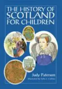 Istoria Scoției pentru copii - History of Scotland for Children